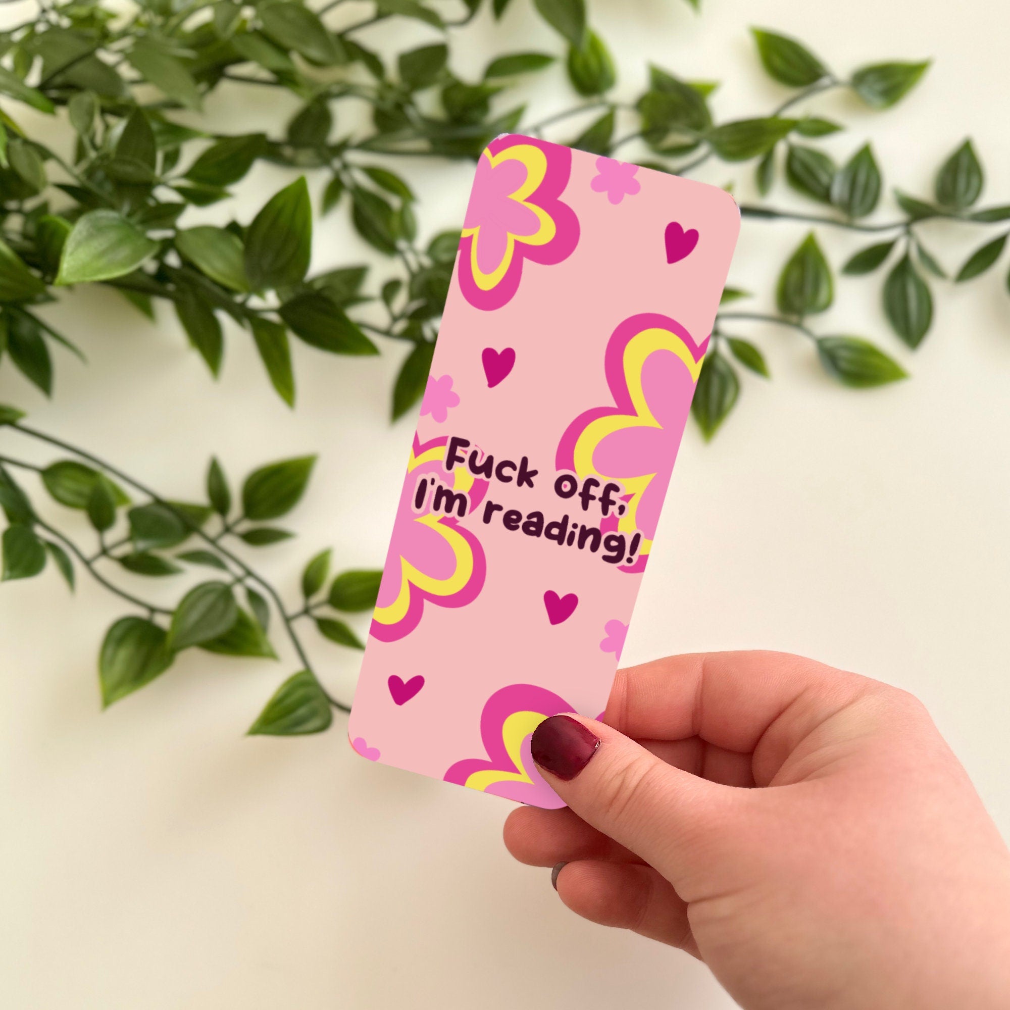 Fuck off, i'm Reading Floral Matte Bookmark